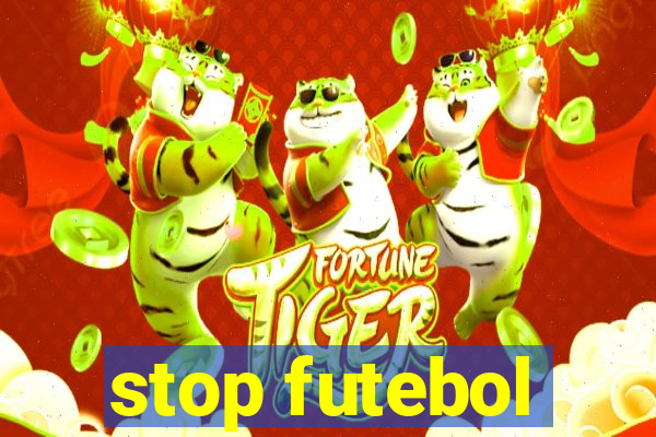 stop futebol